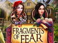 Spill Fragments of Fear
