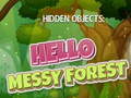 Spill Hidden Objects: Hello Messy Forest