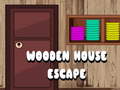 Spill Wooden House Escape