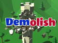 Spill Demolish