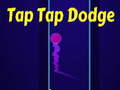 Spill Tap Tap Dodge