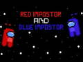 Spill Red İmpostor and  Blue İmpostor 