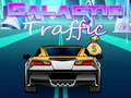 Spill Galactic Traffic