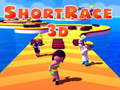 Spill Short Race 3D