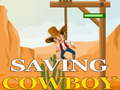 Spill Saving cowboy