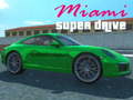 Spill Miami super drive