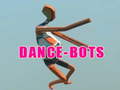 Spill Dance-Bots