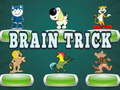 Spill Brain trick