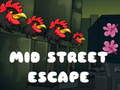Spill Mid Street Escape