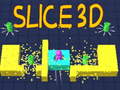 Spill Slice 3D