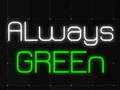 Spill Always Green