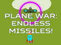 Spill Plane War: Endless Missiles!