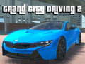 Spill Grand City Driving 2