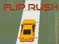 Spill Flip Rush