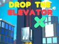 Spill Drop The Elevator