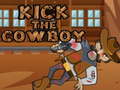 Spill Kick The Cowboy