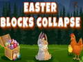 Spill Easter Blocks Collapse