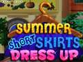Spill Summer Short Skirts Dress Up