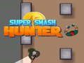 Spill Super Smash Hunter