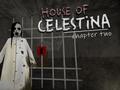 Spill House of Celestina: Chapter Two