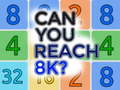 Spill Can You Reach 8K?