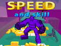 Spill Speed And Skill