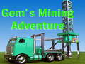 Spill Gem`s Mining Adventure