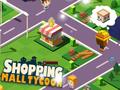 Spill Shopping Mall Tycoon