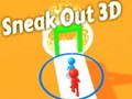 Spill Sneak Out 3D