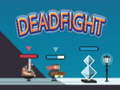Spill Dead Fight 