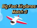 Spill Big Fast Airplanes Match 3