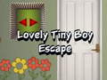 Spill Lovely Tiny Boy Escape