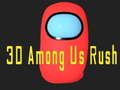 Spill 3D Among Us Rush