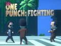 Spill Mr One Punch: Fighting 