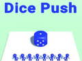 Spill Dice Push