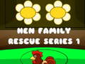 Spill Hen Family Rescue Series 1