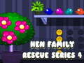 Spill Hen Family Rescue Series 4