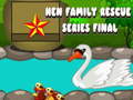 Spill Hen Family Rescue Series Final