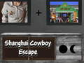 Spill Shanghai Cowboy Escape