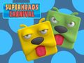 Spill Super Heads Carnival