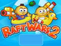 Spill Raft Wars 2