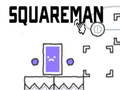 Spill Squareman