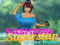 Spill Fashion Superstar Dress Them