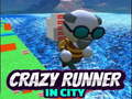 Spill Crazy Runner in City