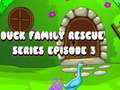 Spill Duck Family Rescue Series Episode 3