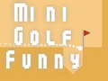 Spill Mini Golf Funny