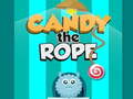 Spill Candy The Rope