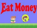 Spill Eat Money