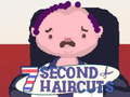 Spill 7 Second Haircuts