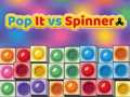 Spill Pop It vs Spinner